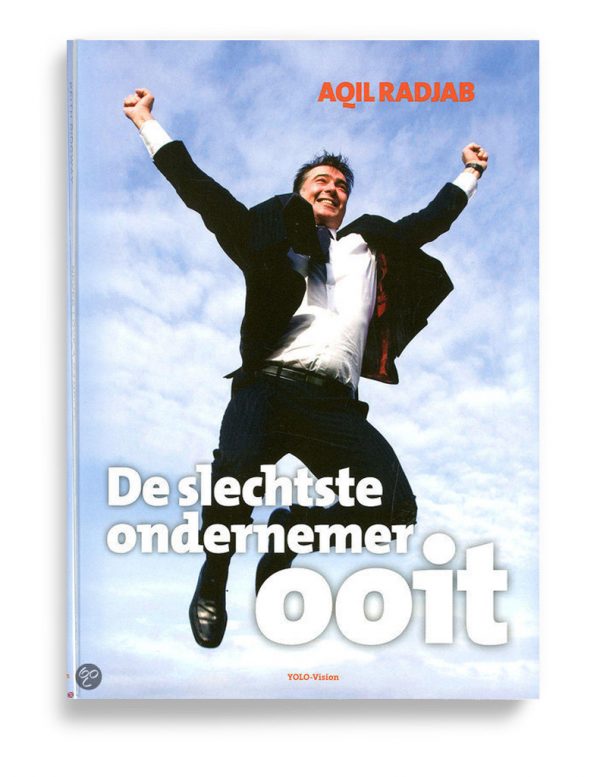 aqil radja - de slechste ondernemer ooit - Uitgeverij Kompas